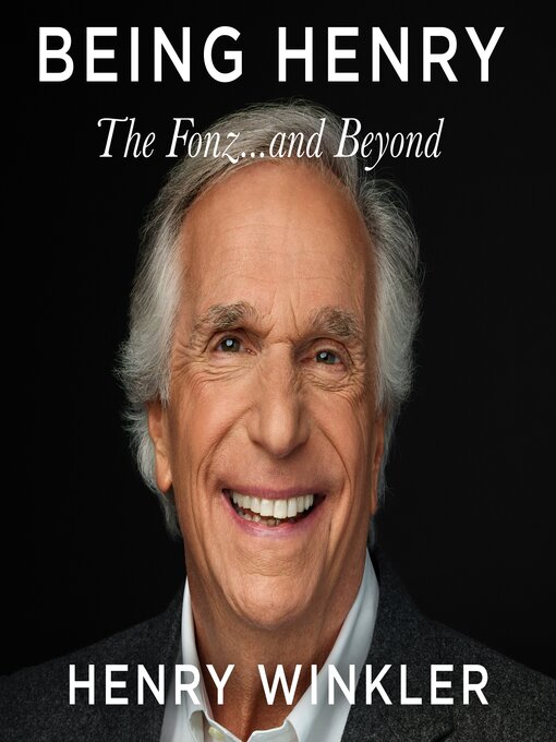 Title details for Being Henry by Henry Winkler - Available